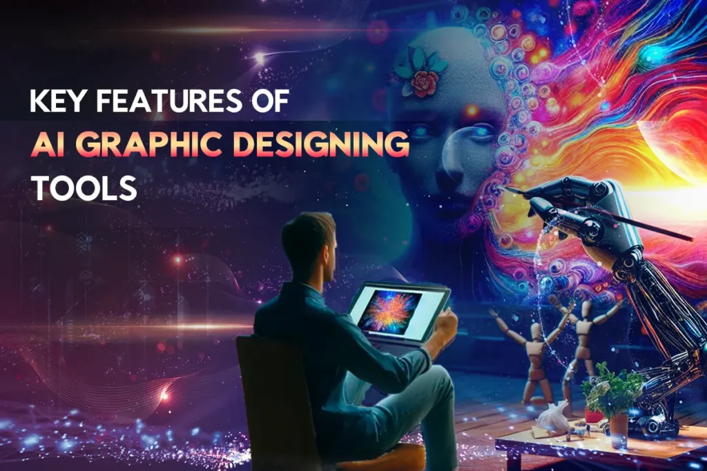 key features of AI Graphics Designing Tools