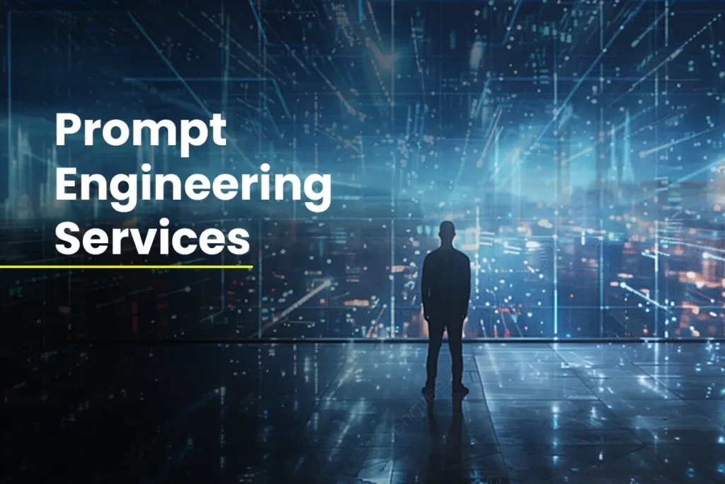 Prompt Engineering Services 