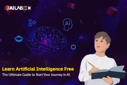 Learn Artificial Intelligence Free: The Ultimate Guide to Start Your Journey in AI