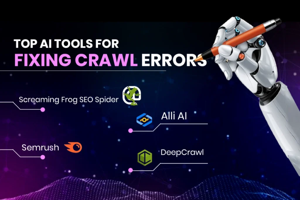 Top AI Tools for Fixing Crawl Errors